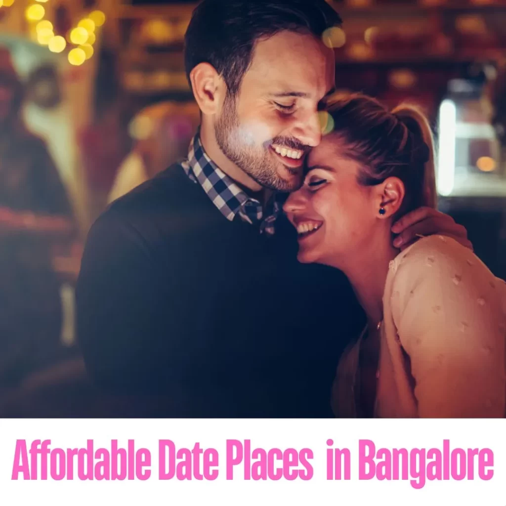 affordable date places in bangalore